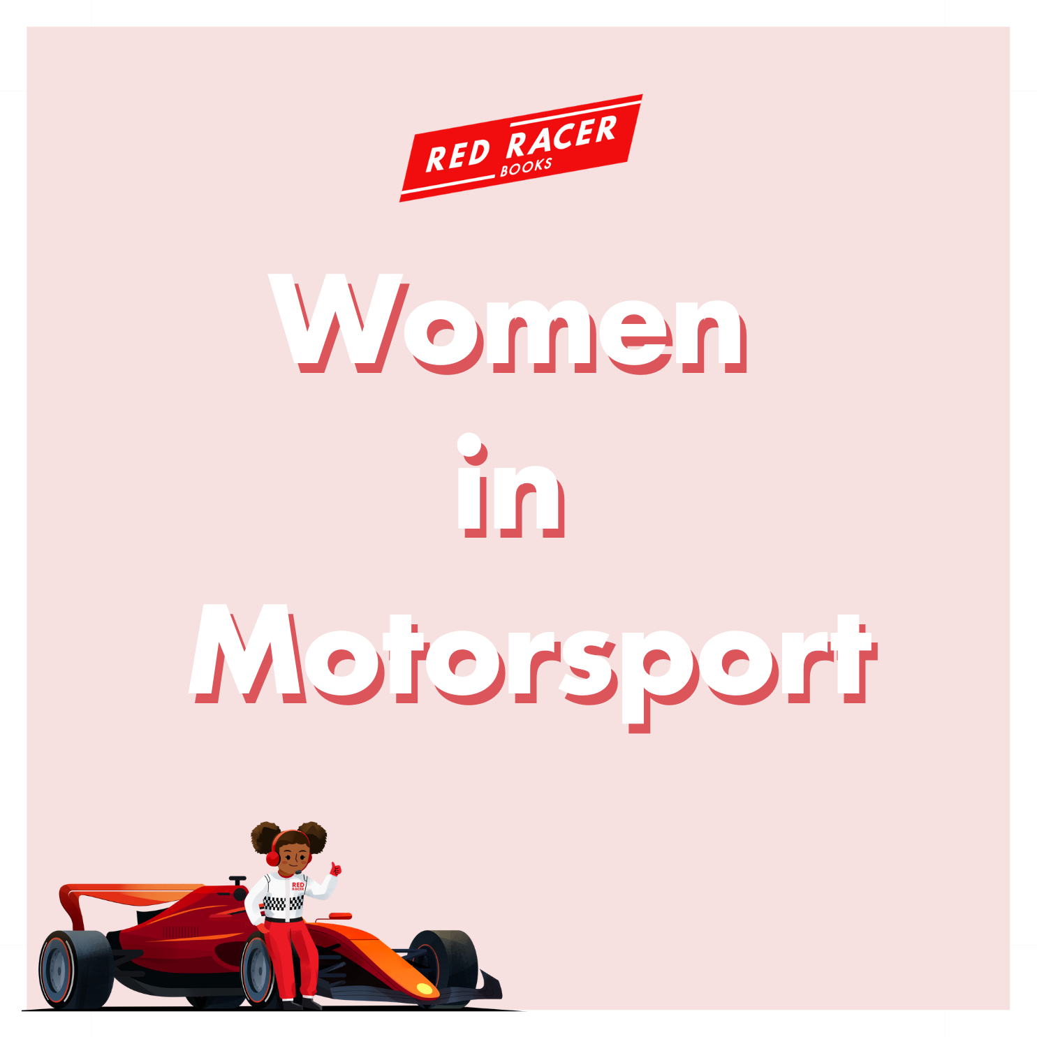 Inspiring the Next Generation: Celebrating Women's Achievements in Motorsports Racing for Women's History Month 2023