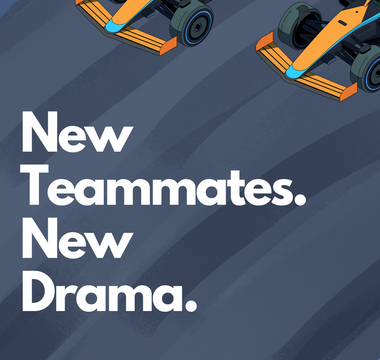 New Teammates means New DRAMA! F1 is Officially Back!