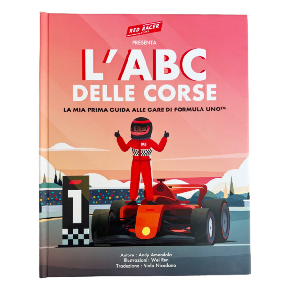 ABCs of Racing in Italian 🇮🇹 L’ABC delle Corse La mia Prima Guida alle gare di Formula Uno